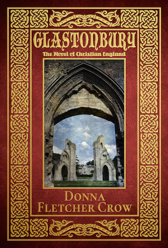 Glastonbury: The Novel of Christian England